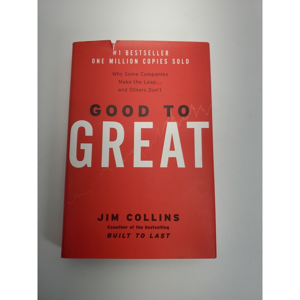 Good to Great : Why Some Companies Make the Leap... and...